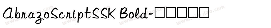 AbrazoScriptSSK Bold字体转换